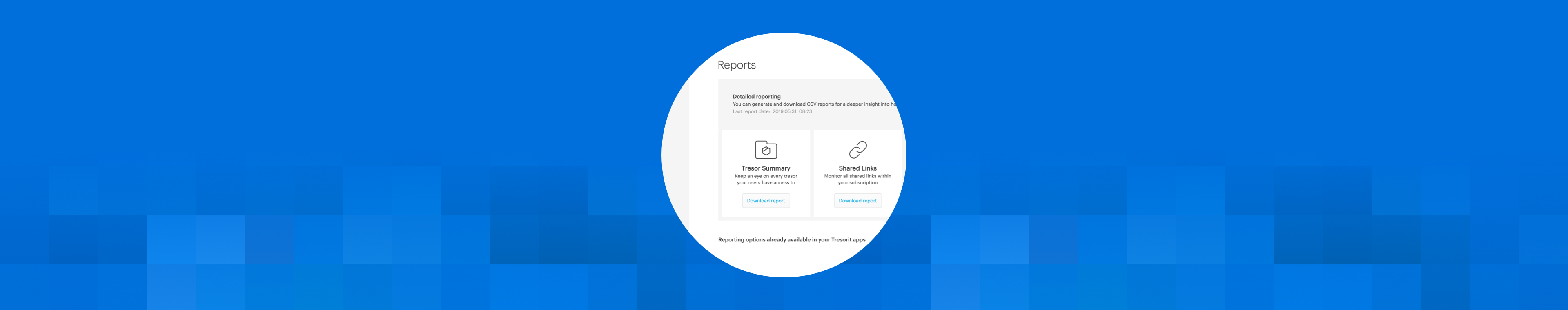 New feature: "Reporting"
